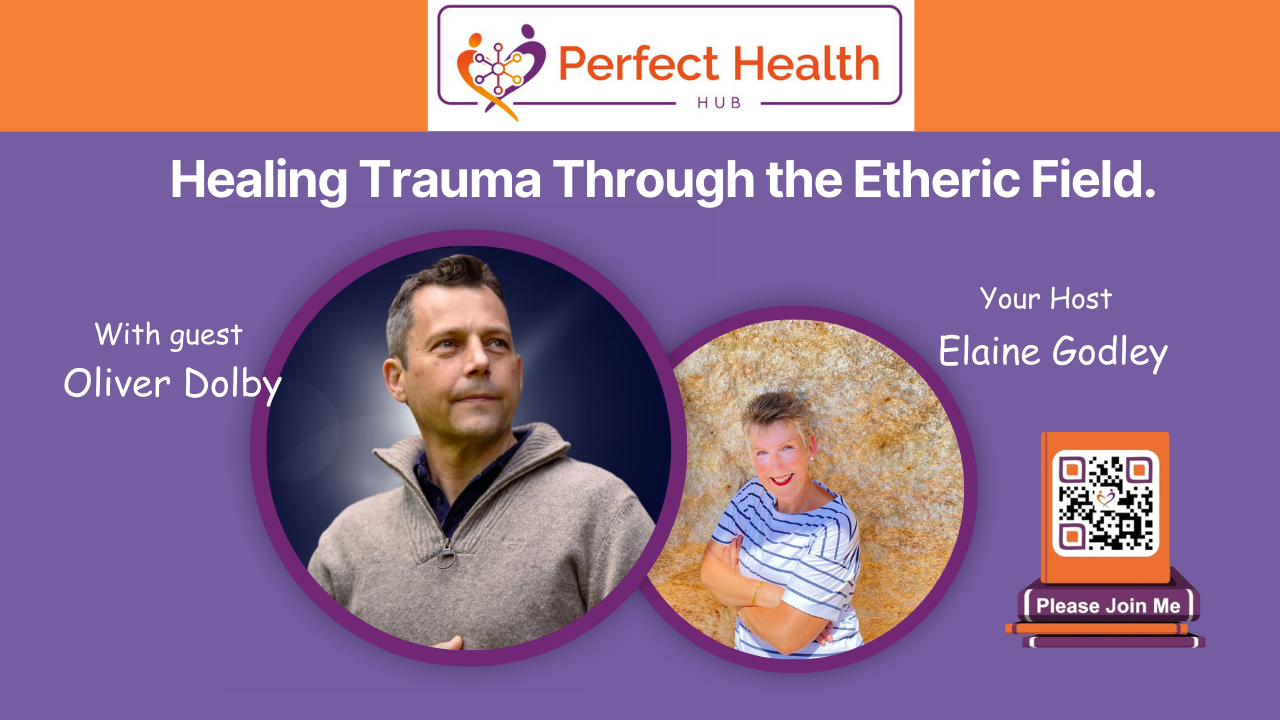 Healing Trauma Through the Etheric Field